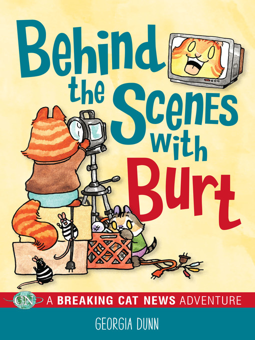 Title details for Behind the Scenes With Burt by Georgia Dunn - Wait list